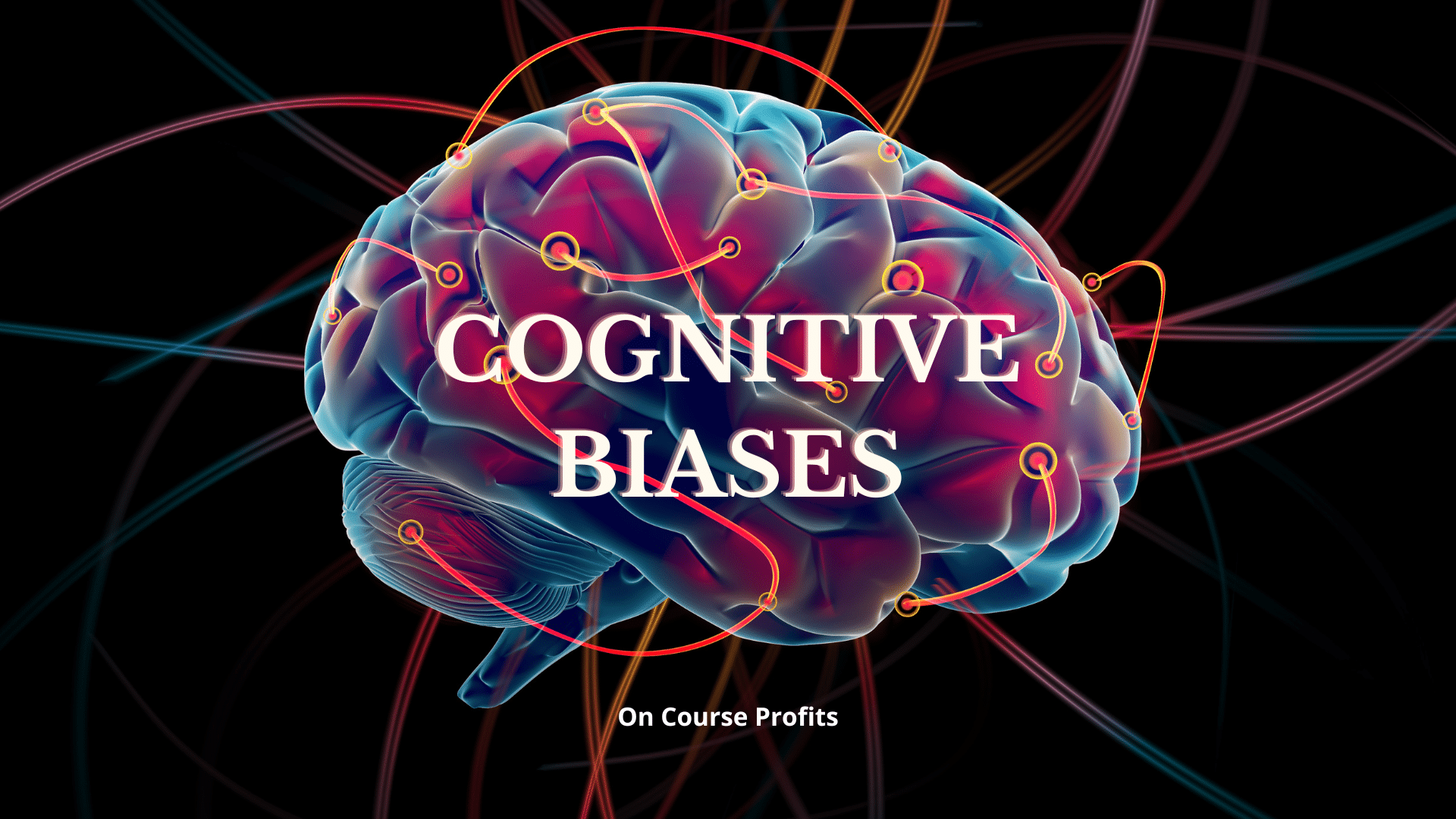 Cognitive Biases Cognitive Biases in Science & Medicine